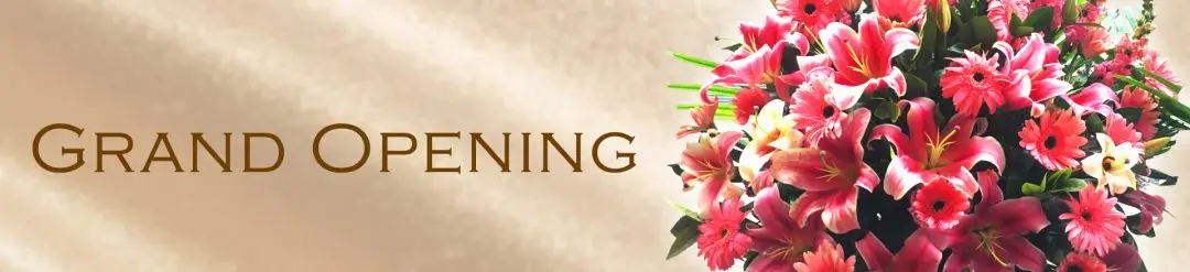Grand Opening Flowers